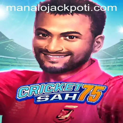 CricketSah75: Experience the Thrill and MANALO JACKPOT