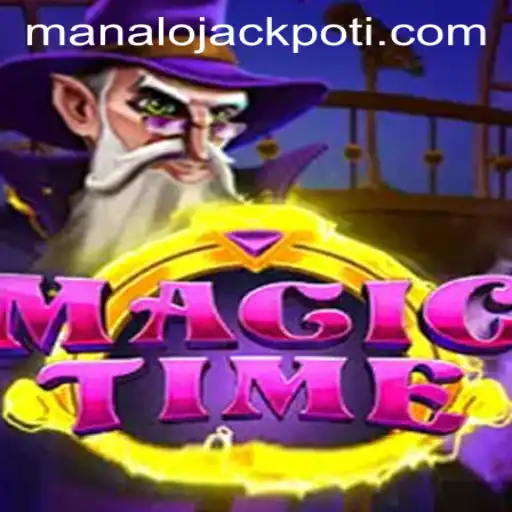 Exploring the Enchanting World of MagicTime: A Guide to MANALO JACKPOT