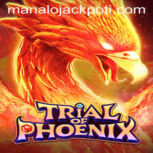 Discover the Thrilling World of TrialofPhoenix and the MANALO JACKPOT